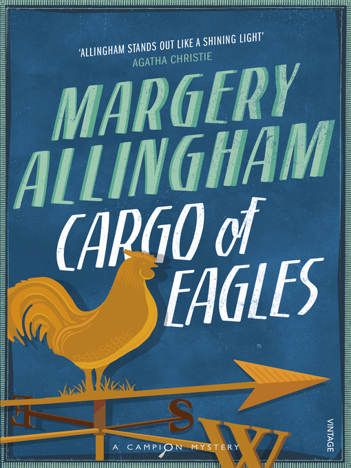 Title details for Cargo of Eagles by Margery Allingham - Wait list